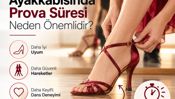 Dans ayakkabısında prova süresi neden önemlidir? Yeni dans ayakkabısını kullanmadan önce nasıl test etmeniz gerektiğini keşfedin.